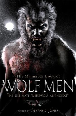 Mammoth Book of Wolf Men 1849010315 Book Cover