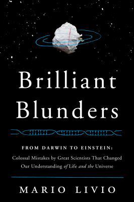 Brilliant Blunders: From Darwin to Einstein: Co... 1439192367 Book Cover