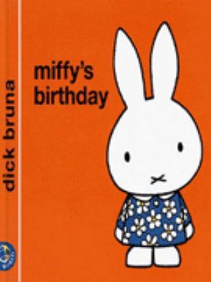MIFFY'S BIRTHDAY (MIFFY'S LIBRARY) 0749829826 Book Cover