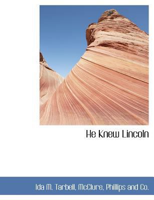 He Knew Lincoln 114025491X Book Cover