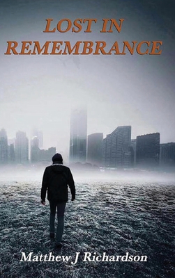 Lost in Remembrance B0DWX99WD8 Book Cover
