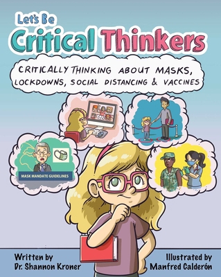 Let's Be Critical Thinkers: Critically Thinking... B0F37NL1JJ Book Cover