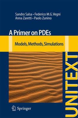 A Primer on Pdes: Models, Methods, Simulations 8847028612 Book Cover