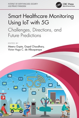 Smart Healthcare Monitoring Using IoT with 5G: ... 0367775301 Book Cover