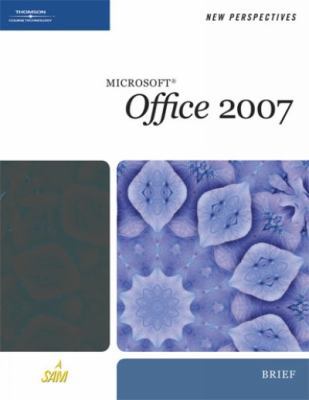 New Perspectives on Microsoft Office 2007, Brief 1423906136 Book Cover