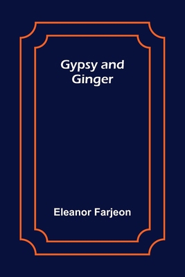 Gypsy and Ginger 9356375534 Book Cover