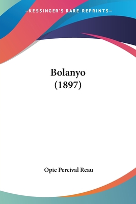 Bolanyo (1897) 1436790794 Book Cover