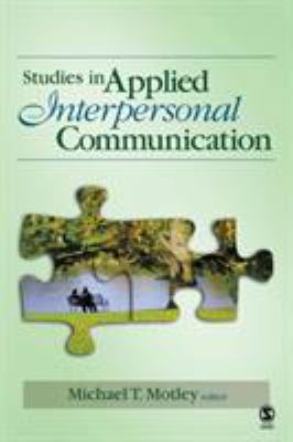 Studies in Applied Interpersonal Communication 1412942160 Book Cover