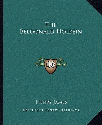 The Beldonald Holbein 1162688777 Book Cover