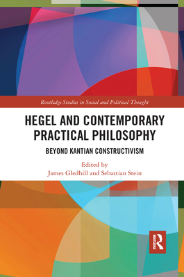 Hegel and Contemporary Practical Philosophy: Be... 1032177802 Book Cover
