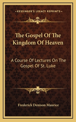 The Gospel of the Kingdom of Heaven: A Course o... 1163653004 Book Cover