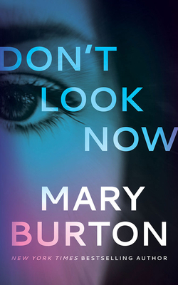 Don't Look Now 1713601893 Book Cover