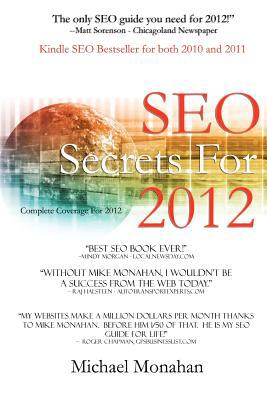 SEO Secrets For 2012: Search Engine Optimization 0985100001 Book Cover