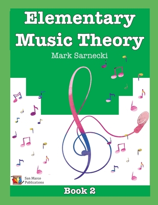 Elementary Music Theory Book 2 1896499015 Book Cover