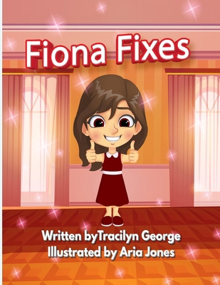 Fiona Fixes 1779482833 Book Cover