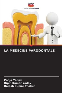 La Médecine Parodontale [French] 6209297234 Book Cover