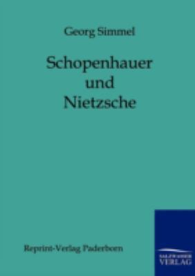 Schopenhauer und Nietzsche [German] 3846000272 Book Cover