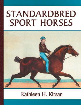 Standardbred Sport Horses 0578501937 Book Cover