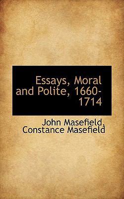 Essays, Moral and Polite, 1660-1714 1117559203 Book Cover