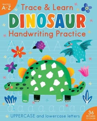 Trace & Learn Handwriting Practice: Dinosaur 1647223059 Book Cover