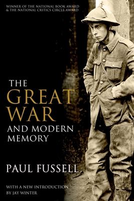 The Great War and Modern Memory 0199971951 Book Cover