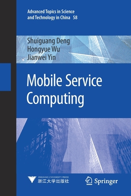 Mobile Service Computing 9811559236 Book Cover