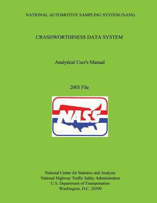 National Automotive Sampling System Crashworthi... 1493586645 Book Cover