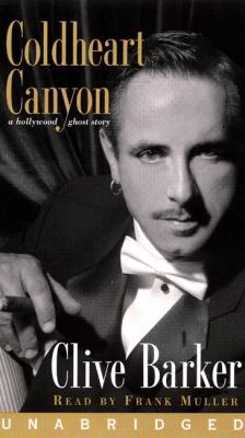 Coldheart Canyon: A Hollywood Ghost Story 0694524018 Book Cover