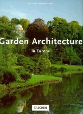 Garden Architecture in Europe (Big Series : Arc... 3822805408 Book Cover