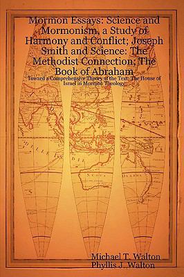Mormon Essays: Science and Mormonism, a Study o... 1430315148 Book Cover