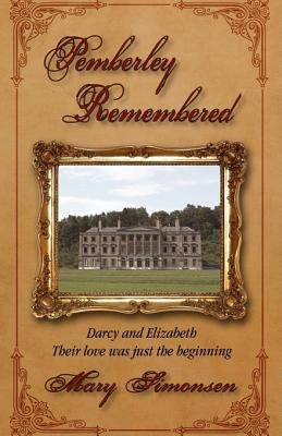 Pemberley Remembered 0979893305 Book Cover