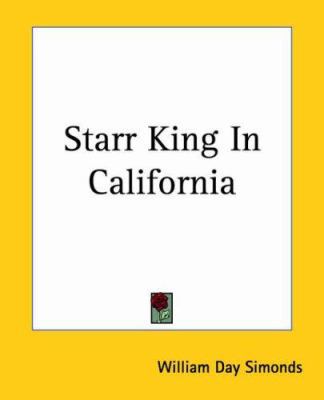 Starr King In California 1419148818 Book Cover