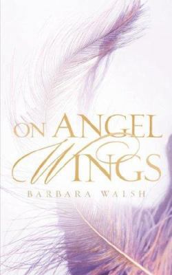 On Angel Wings 1600343090 Book Cover