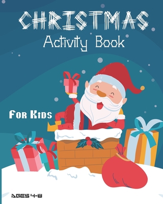 Christmas Activity Book For Kids Ages 4-8: Fun ... 1696856507 Book Cover