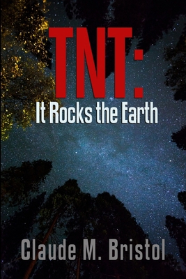 TNT: It Rocks the Earth 1365993221 Book Cover