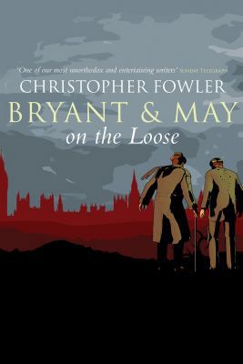 Bryant and May on the Loose (Unabridged Audio CDs) 1461803462 Book Cover