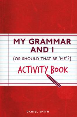 My Grammar and I Activity Book B01N6OP88Z Book Cover