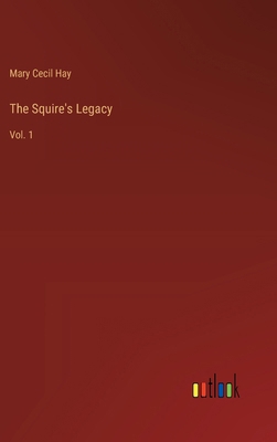 The Squire's Legacy: Vol. 1 338525177X Book Cover