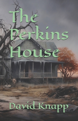 The Perkins House B0DJKZYYSC Book Cover