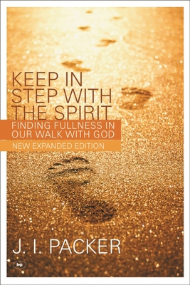 Keep in Step with the Spirit (Second Edition): ... 1844741052 Book Cover