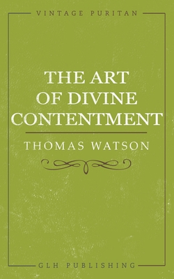 The Art of Divine Contentment 1941129773 Book Cover