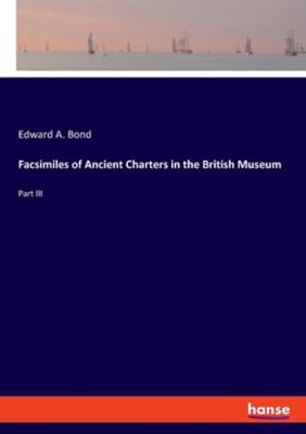 Facsimiles of Ancient Charters in the British M... 3337957455 Book Cover