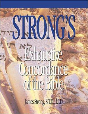 Strongs Exhaustive Concordance 0899576702 Book Cover