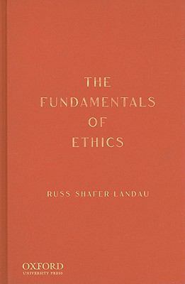 The Fundamentals of Ethics 0195326857 Book Cover