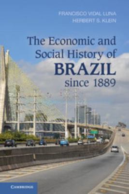 The Economic and Social History of Brazil Since... 110704250X Book Cover