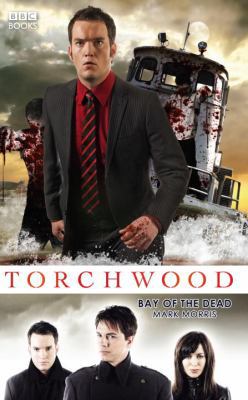 Bay of the Dead (Torchwood #11) 1846077370 Book Cover