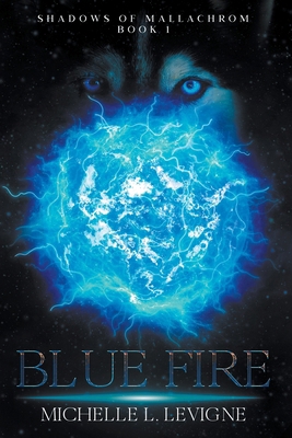 Blue Fire B0CXG1Y3WY Book Cover