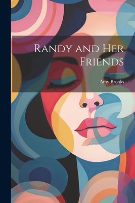 Randy and Her Friends 1022059742 Book Cover