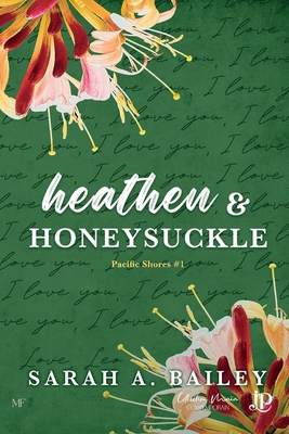 Heathen & Honeysuckle [French] B0GWLXSHGK Book Cover