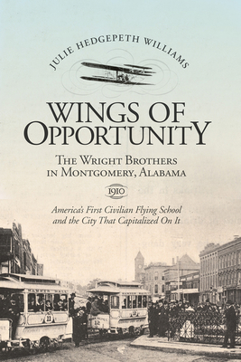 Wings of Opportunity: The Wright Brothers in Mo... 1588381684 Book Cover